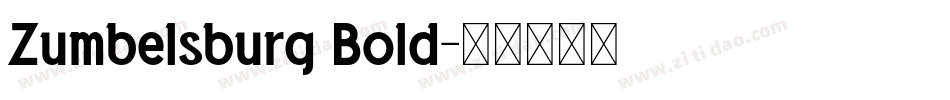 Zumbelsburg Bold字体转换